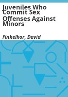 Juveniles_who_commit_sex_offenses_against_minors