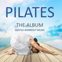 Pilates_the_Album__Gentle_Workout_Music