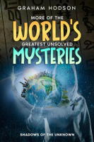 More_of_the_World_s_Greatest_Unsolved_Mysteries_Shadows_of_the_Unknown