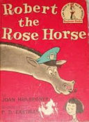 Robert, the rose horse