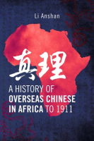 A_History_of_Overseas_Chinese_in_Africa_to_1911