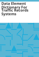 Data_element_dictionary_for_traffic_records_systems