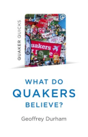 Quaker_Quicks_-_What_Do_Quakers_Believe_