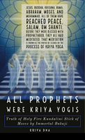 All_Prophets_Were_Kriya_Yogis__Truth_of_Holy_Fire_Kundalini_Stick_of_Moses_by_Immortal_Babaji