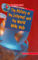 The_history_of_the_Internet_and_the_World_Wide_Web