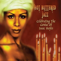 Hot_Buttered_Jazz_-_Celebrating_The_Genius_of_Isaac_Hayes