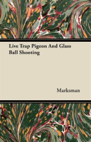 Live_Trap_Pigeon_And_Glass_Ball_Shooting
