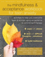 The_Mindfulness_and_Acceptance_Workbook_for_Teen_Anxiety