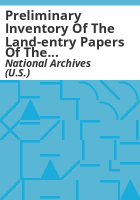 Preliminary_inventory_of_the_Land-entry_papers_of_the_General_Land_Office