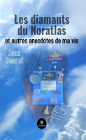 Les_diamants_du_Noratlas_et_autres_anecdotes_de_ma_vie