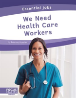 We_Need_Health_Care_Workers