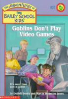 Goblins don't play video games