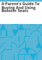 A_parent_s_guide_to_buying_and_using_booster_seats