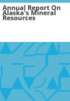 Annual_report_on_Alaska_s_mineral_resources