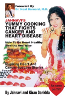 Jahnavi_s_Yummy_Cooking_that_Fights_Cancer_and_Heart_Disease