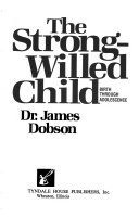 The_strong-willed_child__birth_through_adolescence
