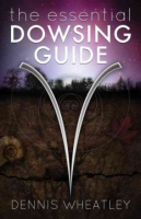 The_essential_dowsing_guide