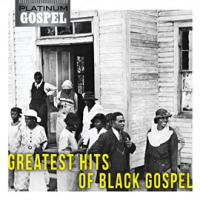 Platinum_Gospel-The_Greatest_Hits_of_Black_Gospel