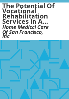The potential of vocational rehabilitation services in a community home care program