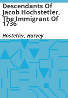 Descendants_of_Jacob_Hochstetler__the_immigrant_of_1736