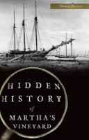 Hidden_History_of_Martha_s_Vineyard