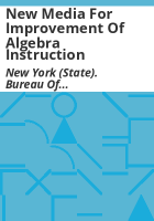 New_media_for_improvement_of_algebra_instruction