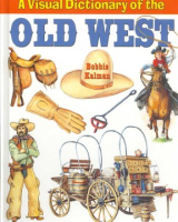 A_visual_dictionary_of_the_Old_West