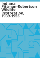 Indiana_Pittman-Robertson_wildlife_restoration__1939-1955