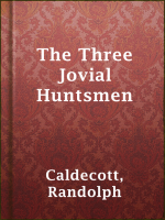The_three_jovial_huntsmen
