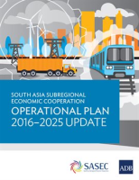 South_Asia_Subregional_Economic_Cooperation_Operational_Plan_2016___2025_Update