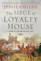 The_siege_of_Loyalty_House