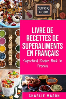 Livre_de_recettes_de_superaliments_En_fran__ais__Superfood_Recipe_Book_in_French