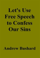 Let_s_Use_Free_Speech_to_Confess_Our_Sins