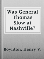 Was_General_Thomas_slow_at_Nashville_