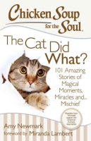 Chicken soup for the soul: the cat did what?
