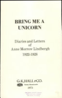 Bring_me_a_unicorn__diaries_and_letters_of_Anne_Morrow_Lindbergh__1922-1928