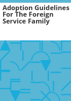 Adoption_guidelines_for_the_Foreign_Service_family