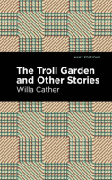 The_Troll_Garden_And_Other_Stories