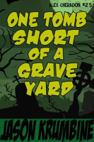 One_Tomb_Short_of_a_Graveyard