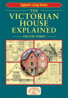 The_Victorian_House_Explained