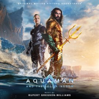 Aquaman_and_the_Lost_Kingdom__Original_Motion_Picture_Soundtrack_