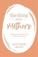 The_Thing_About_Mothers
