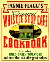 Fannie_Flagg_s_original_Whistlestop_Cafe_cookbook