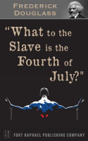 What_to_the_Slave_is_the_4th_of_July__-_Unabridged
