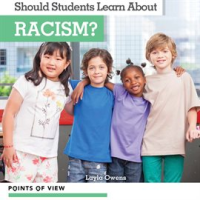 Should_Students_Learn_About_Racism_