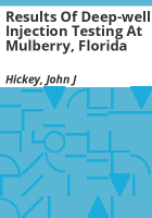 Results_of_deep-well_injection_testing_at_Mulberry__Florida