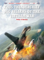 F-105_Thunderchief_MiG_killers_of_the_Vietnam_War