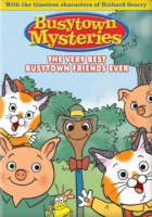 The_very_best_Busytown_friends_ever
