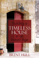 Building_a_Timeless_House_in_an_Instant_Age