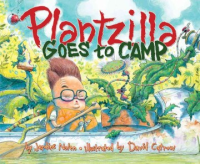 Plantzilla_goes_to_camp